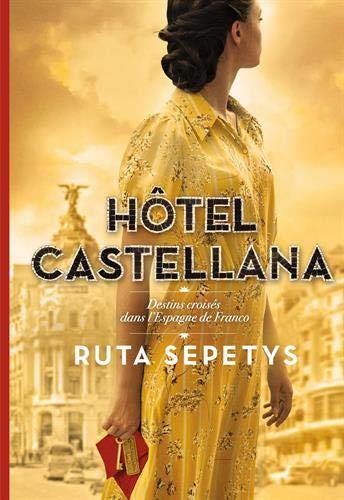 HOTEL CASTELLANA | 9782075134736 | SEPETYS, RUTA