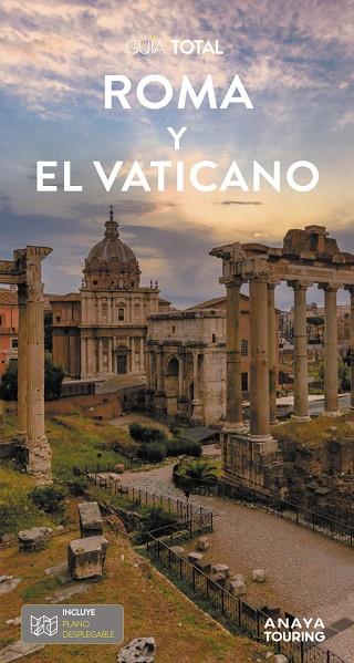 ROMA Y EL VATICANO : GUÍA TOTAL [2024] | 9788491587071 | ANAYA TOURING