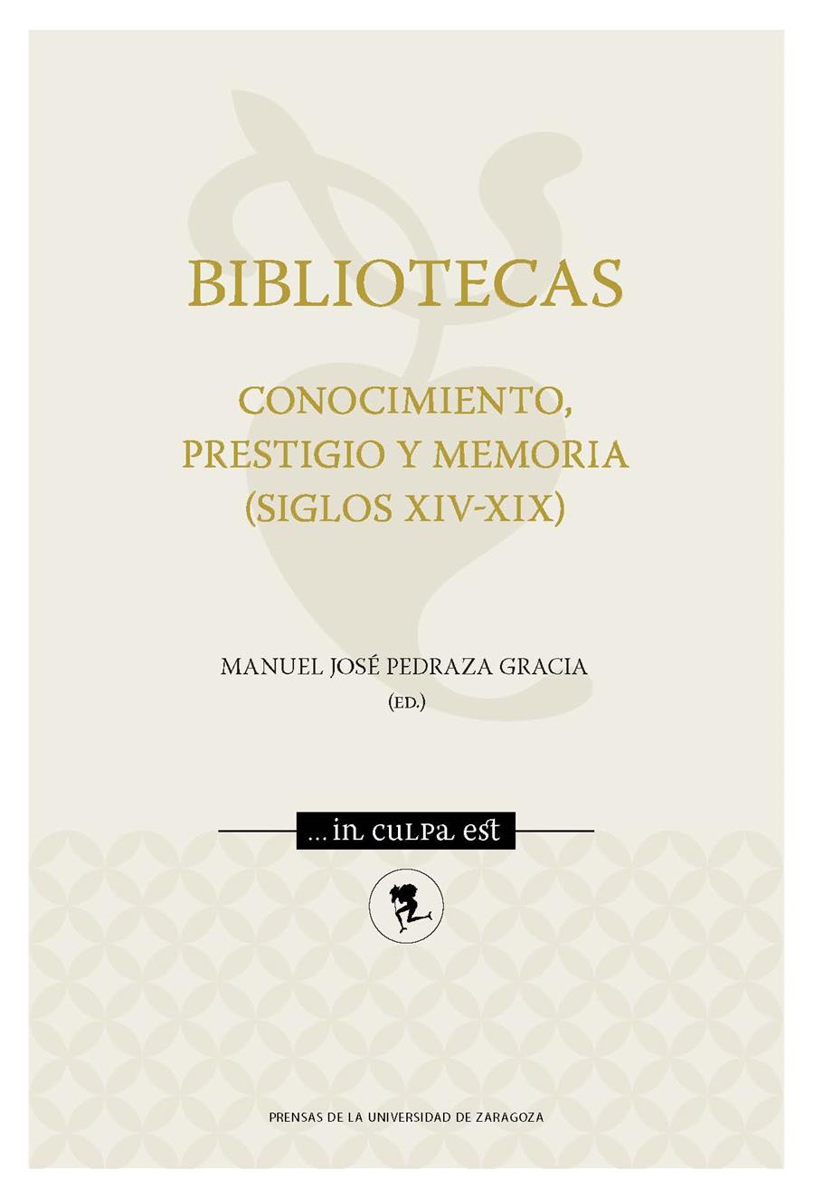 BIBLIOTECAS | 9788413405834 | PEDRAZA GRACIA, MANUEL JOSÉ