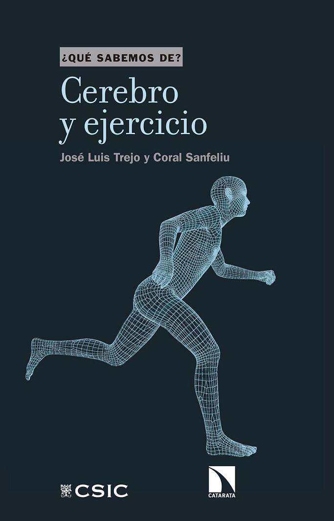 CEREBRO Y EJERCICIO | 9788400106713 | TREJO PEREZ, JOSE LUIS / SANFELIU, CORAL