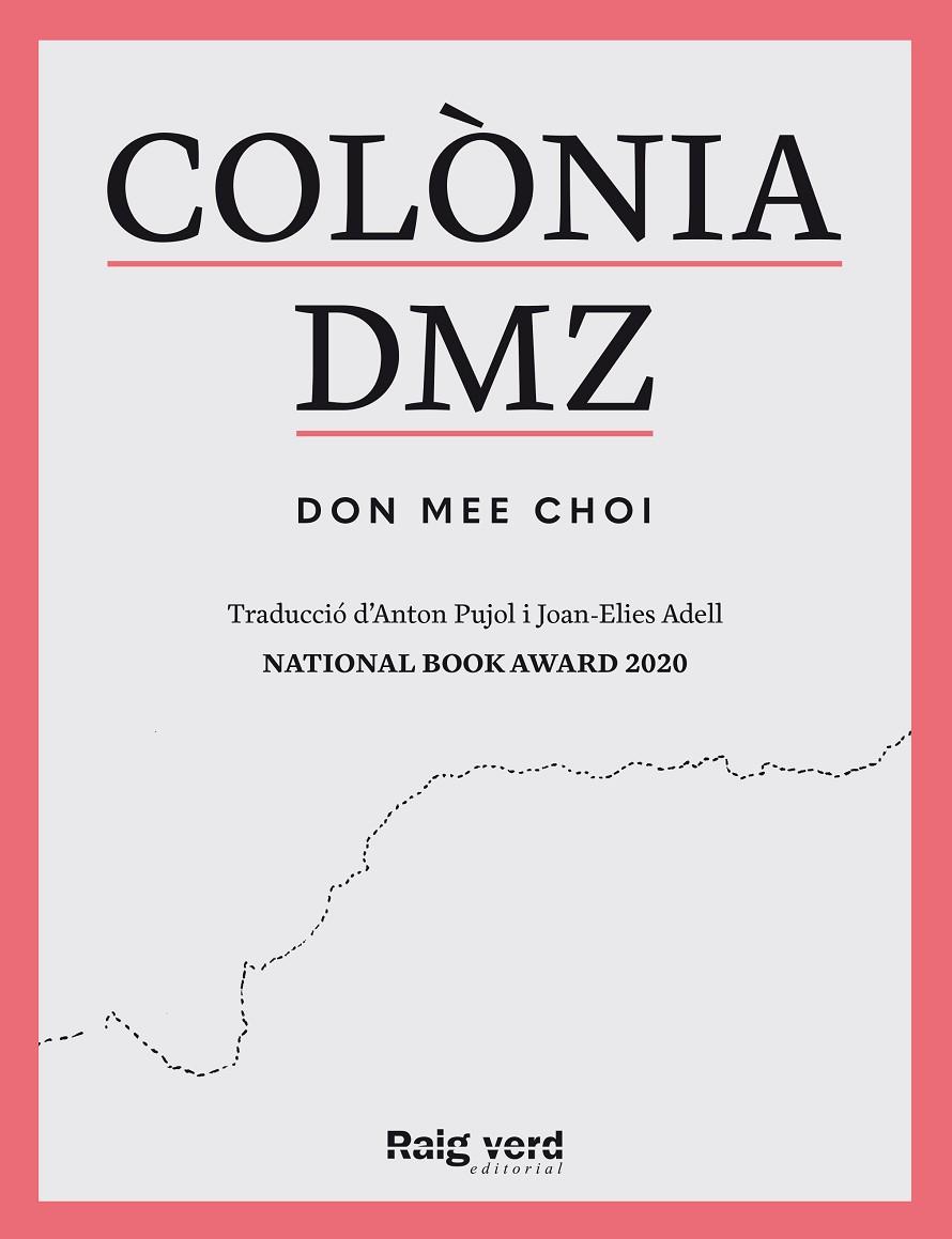 COLÒNIA DMZ | 9788419206909 | CHOI, DON MEE