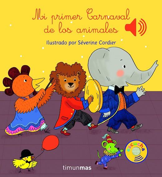 MI PRIMER CARNAVAL DE LOS ANIMALES | 9788408147787 | CORDIER, SÉVERINE