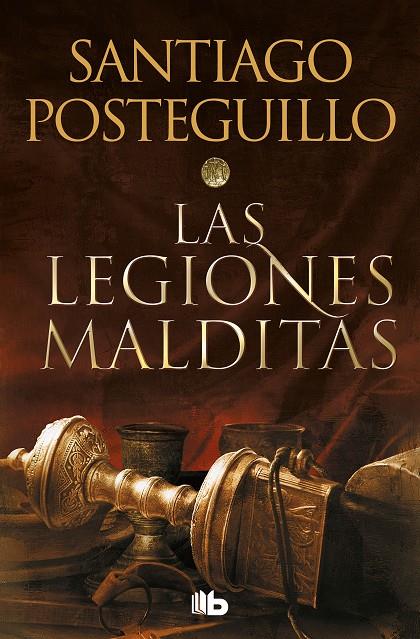 LEGIONES MALDITAS, LAS (TRILOGÍA AFRICANUS 2) | 9788413143590 | POSTEGUILLO, SANTIAGO