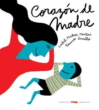 CORAZON DE MADRE | 9788492412488 | MINHOS MARTINS, ISABEL