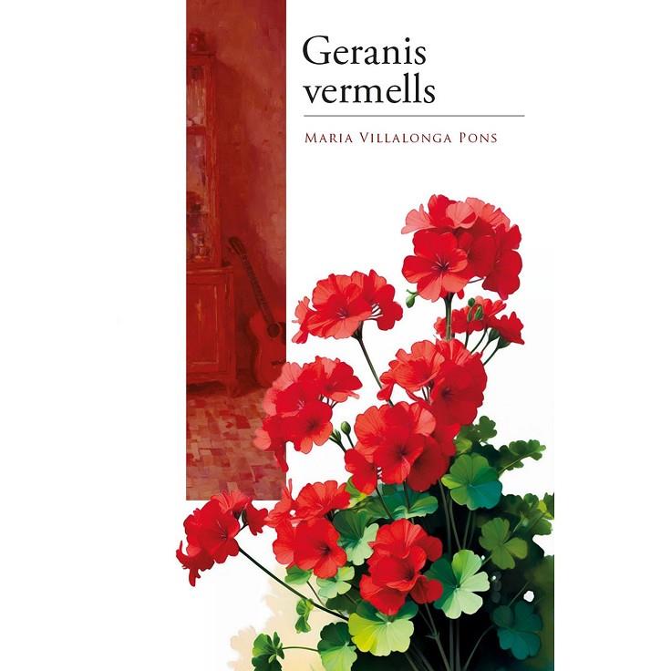 GERANIS VERMELLS | 9788410031708 | VILLALONGA PONS, MARIA