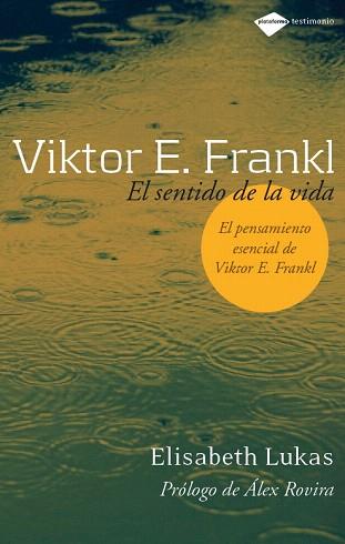 VIKTOR E. FRANKL. EL SENTIDO DE LA VIDA | 9788496981249 | LUKAS, ELISABETH