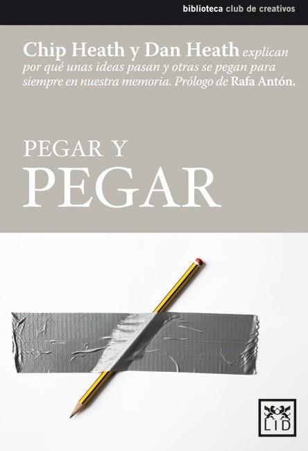 PEGAR Y PEGAR | 9788483560211 | HEATH, CHIP / HEATH, DAN