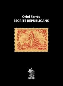 ESCRITS REPUBLICANS | 9788412627909 | FARRÉS JUSTE, ORIOL