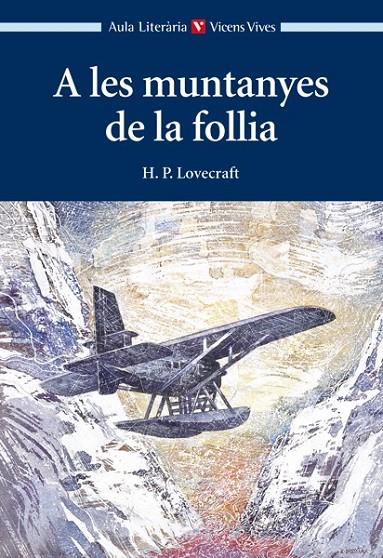 A LES MUNTANYES DE LA FOLLIA | 9788431695828 | LOVECRAFT, HOWARD PHILLIPS