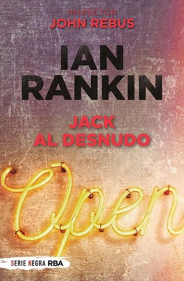 JACK AL DESNUDO (INSPECTOR JOHN REBUS 04) | 9788491879268 | RANKIN, IAN