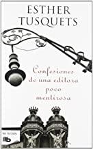 CONFESIONES DE UNA EDITORA POCO MENTIROS | 9788498726251 | TUSQUETS, ESTHER