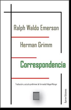 CORRESPONDENCIA (EMERSON Y HERMAN GRIMM) | 9788417898953 | WALDO EMERSON, RALPH / GRIMM, HERMAN