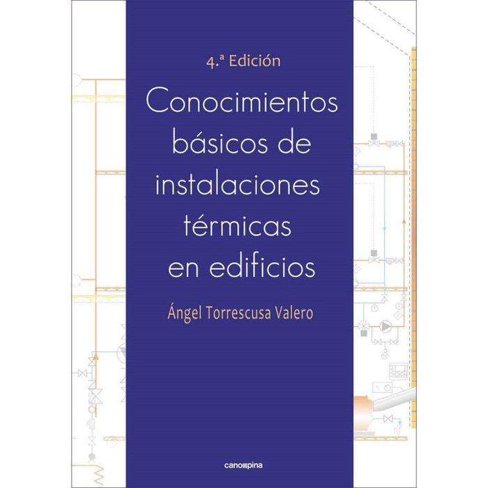 CONOCIMIENTOS BASICOS DE INSTALACIONES TERMICAS EN EDIFICIOS | 9788418430336 | TORRESCUSA VALERO, ANGEL