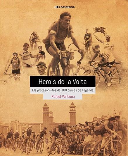HEROIS DE LA VOLTA | 9788413560656 | VALLBONA, RAFAEL