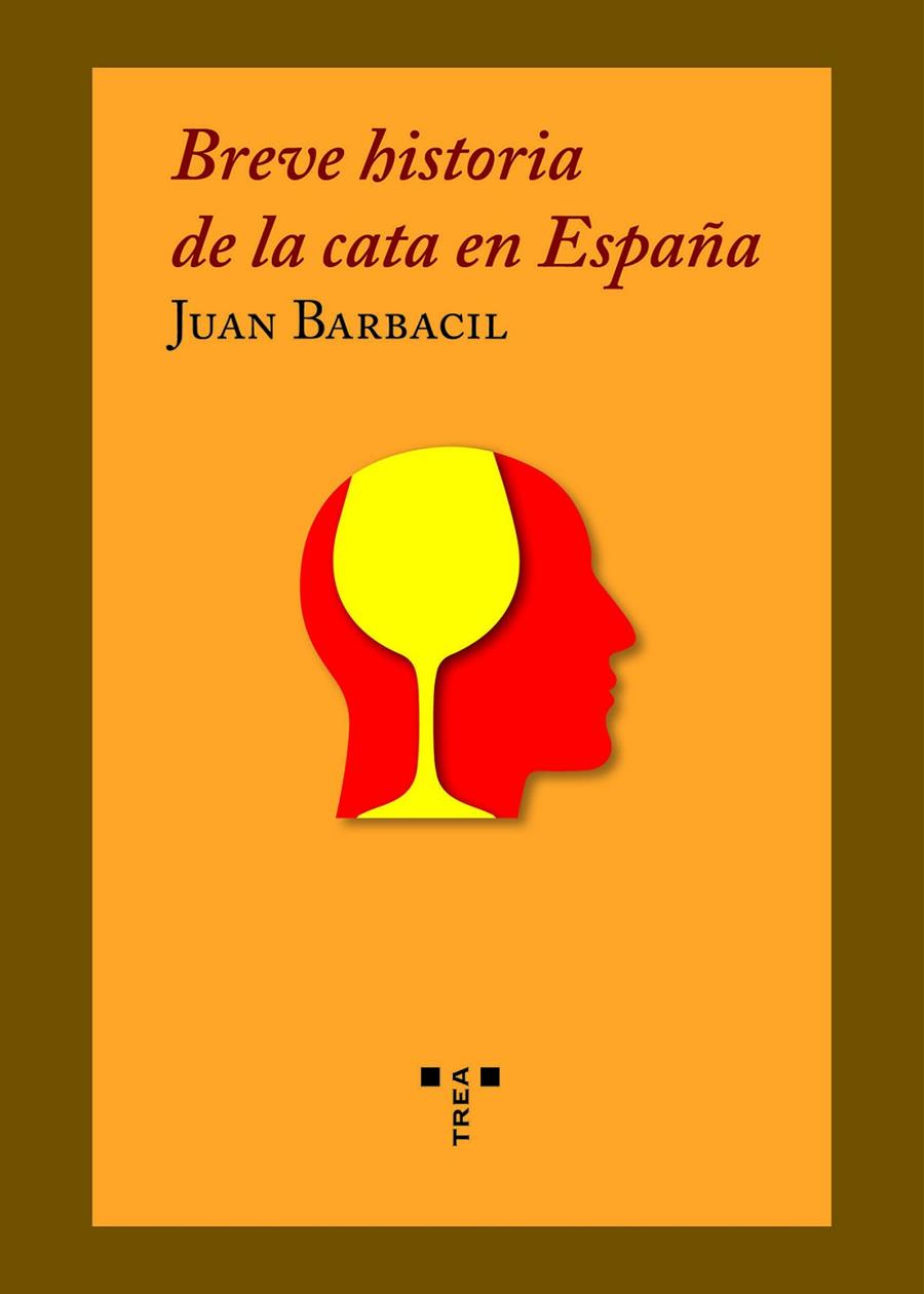 BREVE HISTORIA DE LA CATA EN ESPAÑA | 9788418932755 | BARBACIL, JUAN