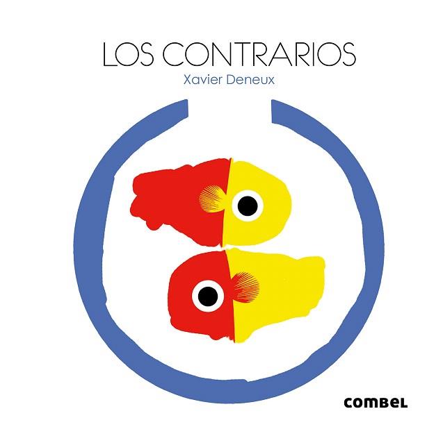 CONTRARIOS, LOS | 9788498258271 | DENEUX, XAVIER