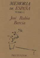 MEMORIA DE ESPAÑA (TOMO I) | 9788487101069 | RUBIA BARCIA, JOSÉ