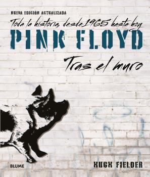 PINK FLOYD. TRAS EL MURO (ED. 2023) | 9788419785916 | FIELDER, HUGH