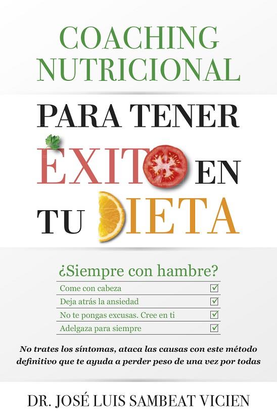 COACHING NUTRICIONAL PARA TENER ÉXITO EN TU DIETA | 9788416002665 | SAMBEAT VICIEN, JOSÉ LUIS