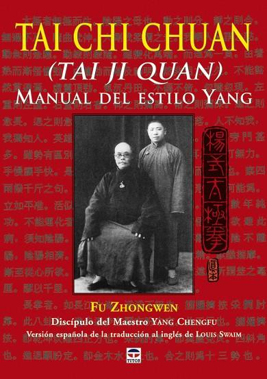 TAI CHI CHUAN MANUAL DEL ESTILO YANG | 9788479027131 | ZHONGWEN, FU