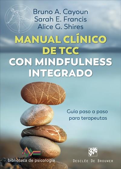 MANUAL CLÍNICO DE TTC CON MINDFULNESS INTEGRADO | 9788433031235 | CAYOUN, BRUNO A.