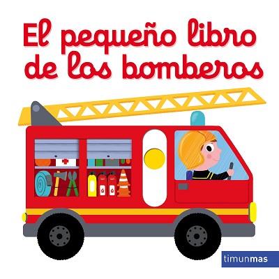 PEQUEÑO LIBRO DE LOS BOMBEROS, EL | 9788408179719 | CHOUX, NATHALIE