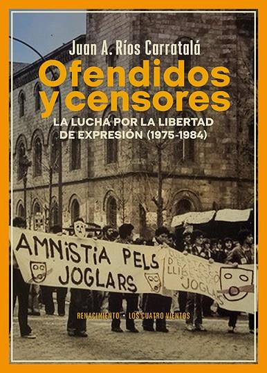 OFENDIDOS Y CENSORES | 9788419231888 | RIOS CARRATALA, JUAN ANTONIO