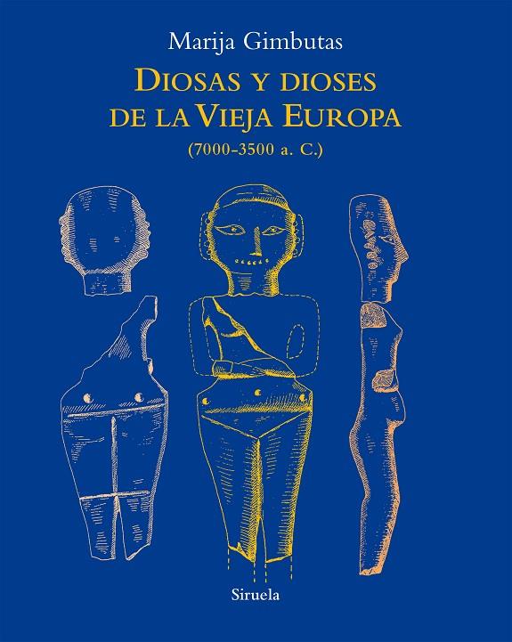 DIOSAS Y DIOSES DE LA VIEJA EUROPA | 9788418859045 | GIMBUTAS, MARIJA
