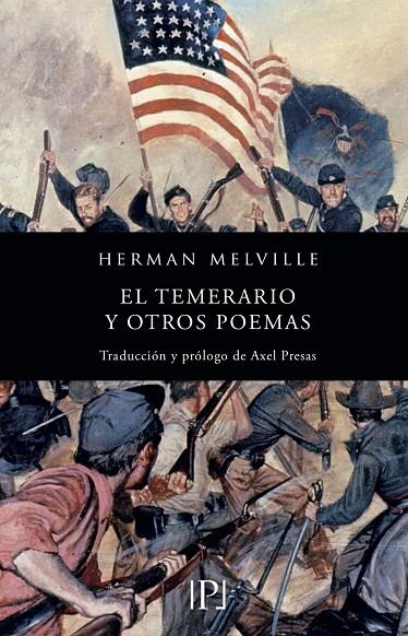 TEMERARIO Y OTROS POEMAS, EL | 9788418082108 | MELVILLE, HERMAN