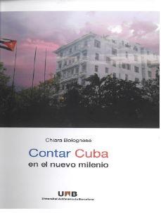 CONTAR CUBA EN EL NUEVO MILENIO | 9788419333001 | BOLOGNESE, CHIARA