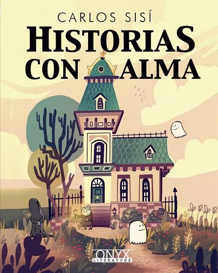 HISTORIAS CON ALMA | 9788412269505 | SISÍ, CARLOS