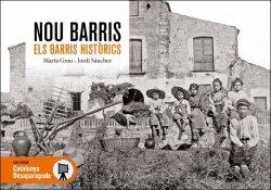NOU BARRIS : ELS BARRIS HISTÒRICS | 9788419239839 | GRAU, MARTA / SÁNCHEZ, JORDI
