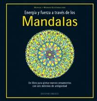 MANDALAS, ENERGIA Y FUERZA A TRAVES DE LOS | 9788477208884 | KUSTENMACHER, MARION