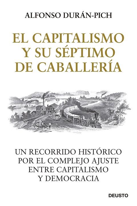 CAPITALISMO Y SU SÉPTIMO DE CABALLERÍA, EL | 9788423433278 | DURÁN-PICH, ALFONSO