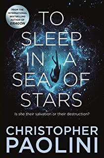 TO SLEEP IN A SEA OF STARS | 9781529046526 | PAOLINI, CHRISTOPHER