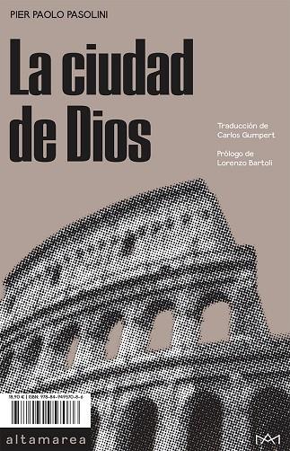CIUDAD DE DIOS, LA | 9788494957086 | PASOLINI, PIER PAOLO