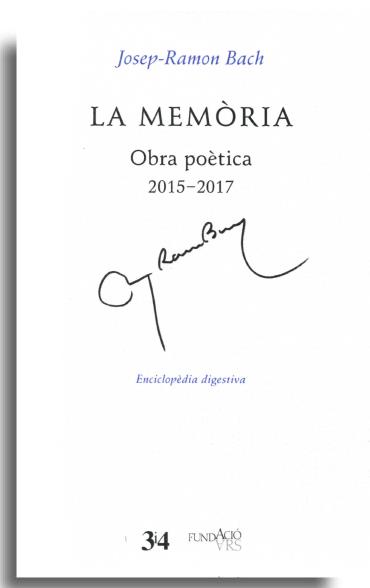 MEMÒRIA, LA. OBRA POÈTICA (2015-2017) | 9788489991408 | BACH, JOSEP-RAMON