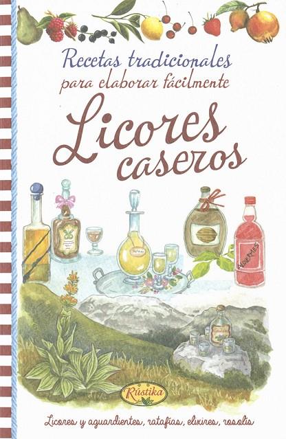 LICORES CASEROS | 9788490870907