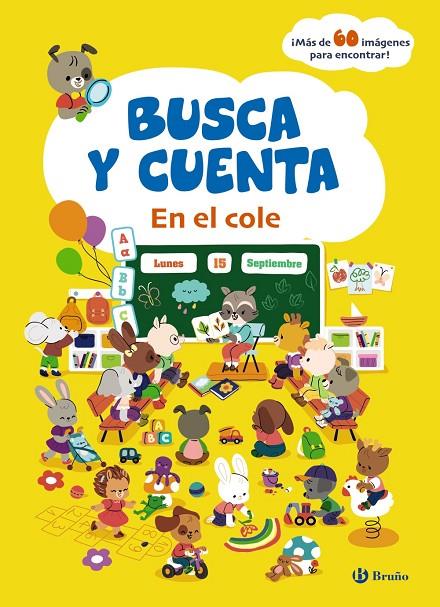 BUSCA Y CUENTA. EN EL COLE | 9788469642696 | VARIOS AUTORES