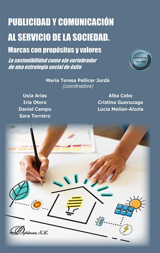 PUBLICIDAD Y COMUNICACIÓN AL SERVICIO DE LA SOCIEDAD | 9788411704540 | PELLICER JORDA, MARIA TERESA