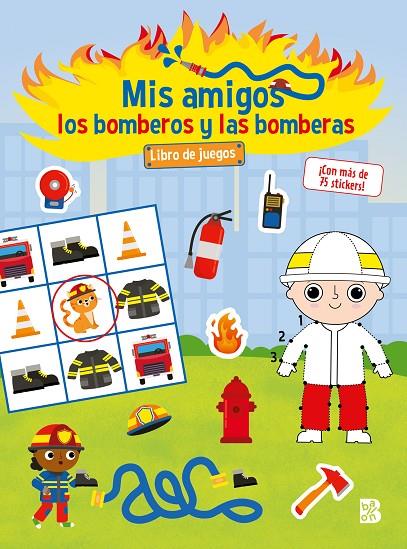 MIS AMIGOS LOS BOMBEROS Y LAS BOMBERAS - LIBRO DE JUEGOS | 9789403234908 | BALLON