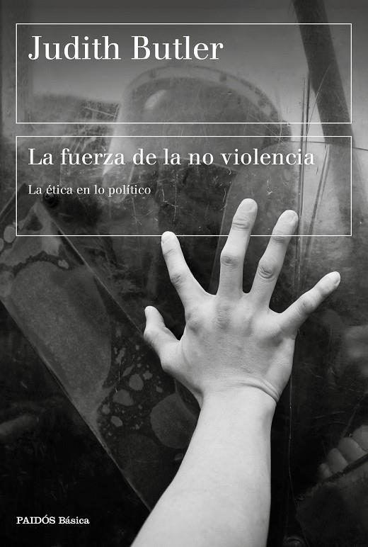 FUERZA DE LA NO VIOLENCIA, LA | 9788449337727 | BUTLER, JUDITH