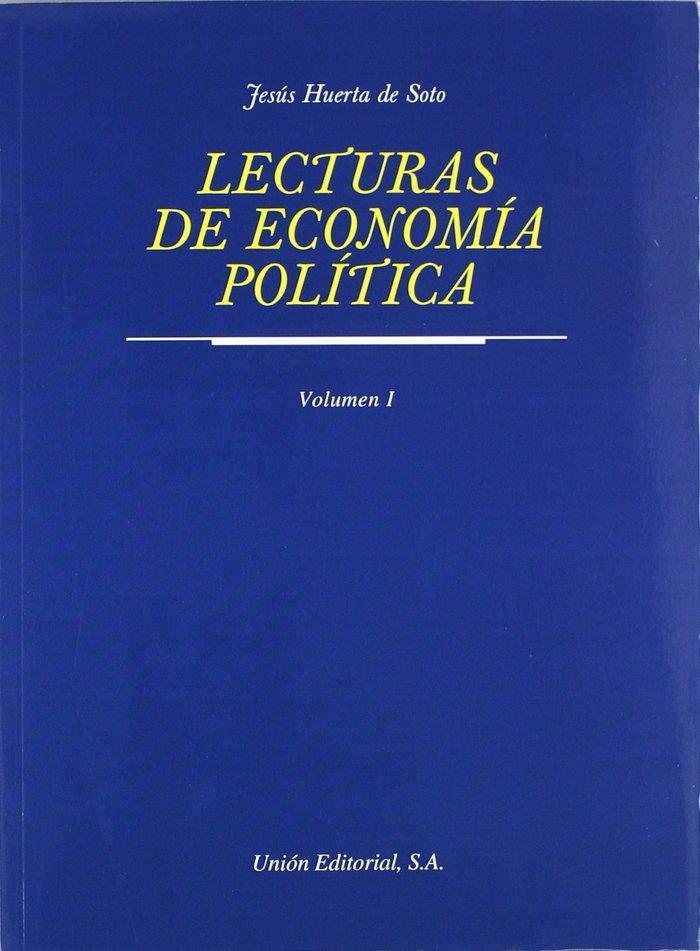 LECTURAS DE ECONOMÍA POLÍTICA. TOMO I | 9788472091993 | HUERTA DE SOTO, JESÚS