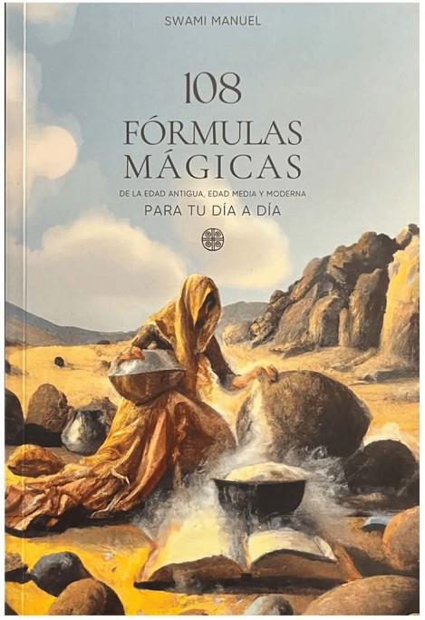 108 FORMULAS MAGICAS | 9788412704860 | SANCHEZ MENDEZ, MANUEL