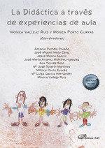 DIDACTICA A TRAVES DE EXPERIENCIAS DE AULA, LA | 9788413778693
