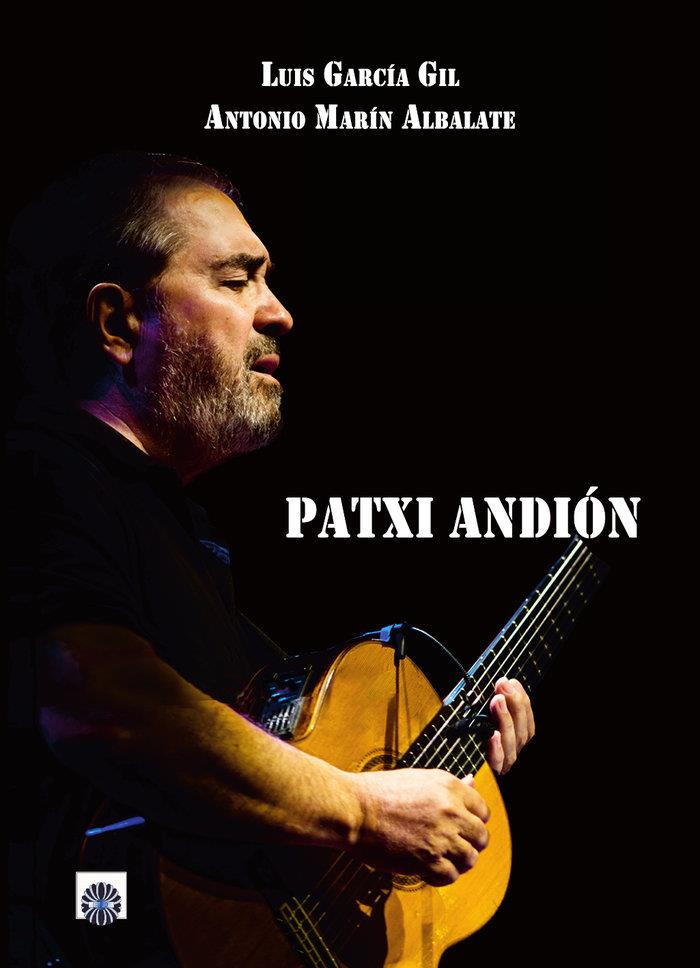 PATXI ANDIÓN | 9788494635793 | GARCIA GIL, LUIS / MARIN ALBALATE, ANTONIO
