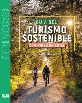 GUIA DEL TURISMO SOSTENIBLE (I). PIRINEO ORIENTAL | 9788482168586 | ESCALES, CARME