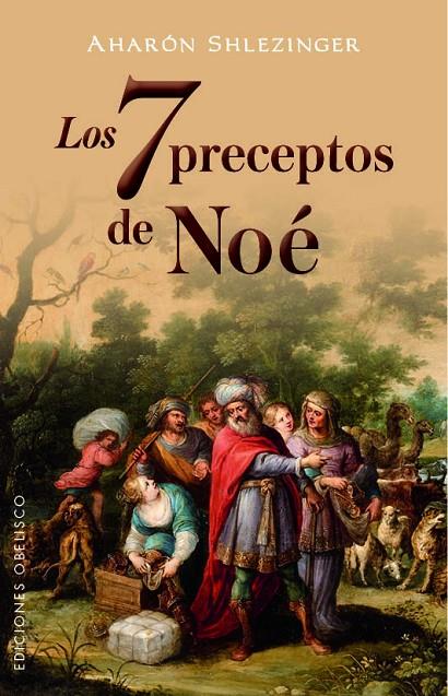 7 PRECEPTOS DE NOÉ, LOS | 9788491113812 | SHLEZINGER, AHARÓN