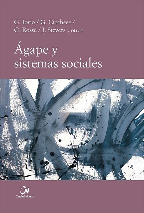 AGAPE Y SISTEMAS SOCIALES | 9788497154901 | VARIOS AUTORES