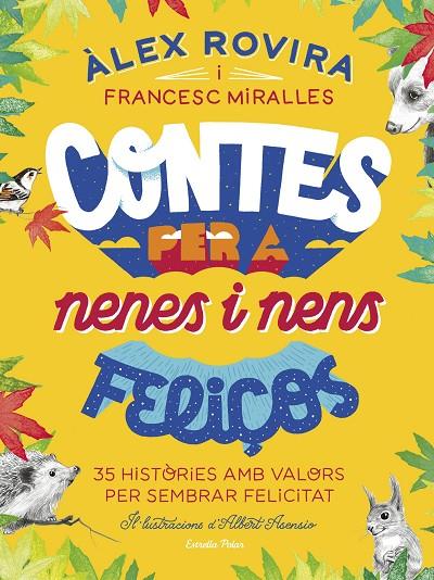 CONTES PER A NENES I NENS FELIÇOS | 9788418134111 | ROVIRA, ÁLEX / MIRALLES, FRANCESC